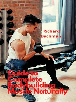 cover image of Guide to Complete Body Building  Muscle Naturally